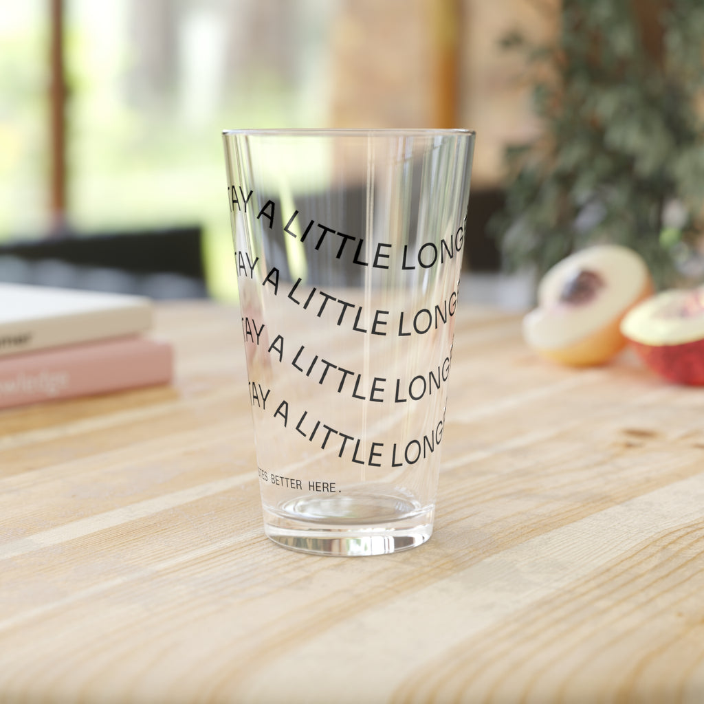 Pint Glass — 'Stay a Little Longer' Etched 16oz Beer Glass